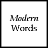 Words: Modern