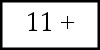 Radicals: Eleven or More Strokes