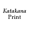 Katakana: Print